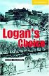 Logan's Choice Level 2 (Cambridge English Readers)