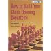 How to Build Your Chess Opening Repertoire