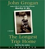 The Longest Trip Home