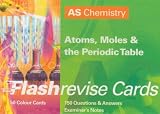 AS Chemistry: Atoms ,Moles and the Periodic Table (Flash Revise Cards)