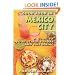 Good Food in Mexico City: A Guide to Food Stalls, Fondas and Fine Dining