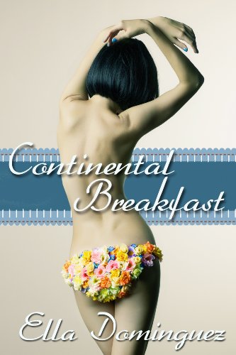 Continental Breakfast (Continental Affair) by Ella Dominguez
