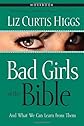 Bad Girls of the Bible Workbook
