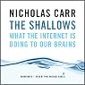 The Shallows: What the Internet Is Doing to Our Brains