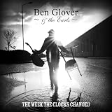 Review Ben Glover  / The Week The Clocks Changed