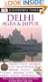 Delhi, Agra and Jaipur (EYEWITNESS TRAVEL GUIDE)