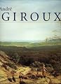 André Giroux: 1801-1879