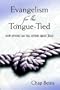 Evangelism for the Tongue-tied