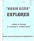 'Hidden Ulster' explored : a reply to Padraig O Snodaigh's 'Hidden Ulster'