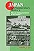 Japan: A Documentary History : The Late Tokugawa Period to the Present (Japan - A Documentary History)