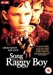 Song For A Raggy Boy [DVD] [2007]