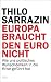 Bild: Europa braucht den Euro nicht: Wie uns politisches Wunschdenken in die Krise gef�hrt hat