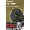 L'argent des fran�ais : Les chiffres et les mythes