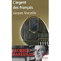 L'argent des fran�ais : Les chiffres et les mythes