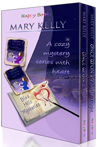 Once Upon a Novel - Once Upon a Winter Night: Cozy Mystery Series (Blue Hills Mysteries Book 1 - Book 2), by Mary Kelly