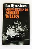Shipwrecks of North Wales
