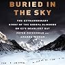 Buried in the Sky: The Extraordinary Story of the Sherpa Climbers on K2's Deadliest Day