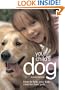 Your Child's Dog: How to Help Your Kids Care for Their Pets
