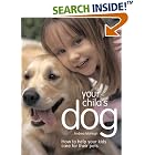 Your Child's Dog: How to Help Your Kids Care for Their Pets by Andrea McHugh