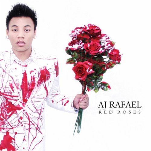 AJ Rafael - Red Roses - Zortam Music