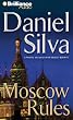 Moscow Rules (Gabriel Allon Series)