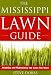 Books : The Mississippi Lawn Guide: Attaining and Maintaining the Lawn You Want