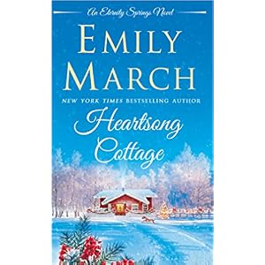 Heartsong Cottage by Emily March