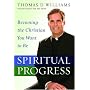Spiritual Progress: Becoming the Christian You Want to Be