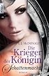Die Krieger der K�nigin: Schattenmacht: Roman (Knaur TB)