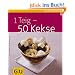 1 Teig - 50 Kekse (GU K�chenratgeber Relaunch 2006)