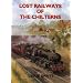 Lost Railways of the Chilterns (Lost Railways)