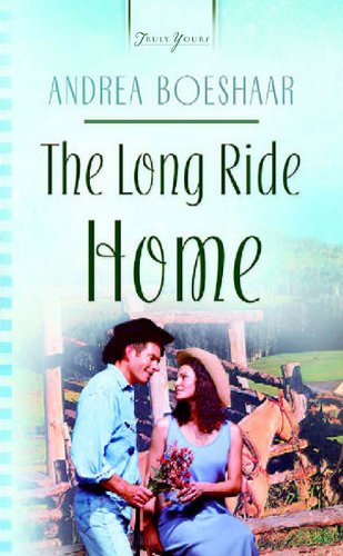 The Long Ride Home (Truly Yours Digital Editions)