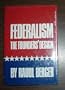 Federalism: The Founders' Design