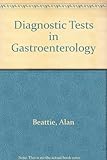 Diagnostic tests in gastroenterology