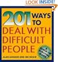 201 Ways to Deal With Difficult People (Quick-Tip Survival Guides)