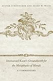 Immanuel Kant's groundwork for The metaphysics of morals : a commentary