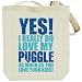 Canvas Tote Bag Beige " YES! I REALLY DO LOVE MY Puggle " Dogs