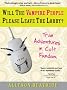 Will the Vampire People Please Leave the Lobby?: And Other True Adventures from a Life Online