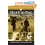 Ethnicity and Race: Making Identities in a Changing World (Sociology for a New Century Series)