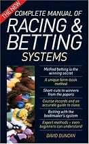The New Complete Manual of Racing and Betting Systems