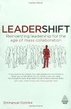 Leadershift: Reinventing Leadership for the Age of Mass Collaboration
