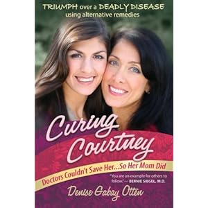 Curing Courtney: Doctors Couldn't Save Her...So Her Mom Did
