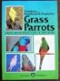A Guide to Neophema and Psephotus Grass Parrots