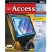 Microsoft Office Access 2003: A Professional Approach, Comprehensive Student Edition w/ CD-ROM