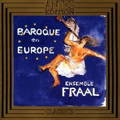Baroque in Europa (Ensemble Fraal)