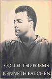 The Collected Poems of Kenneth Patchen