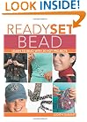 Ready, Set, Bead: Learn to Bead with 20 Hot Projects