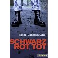 Schwarz, rot, tot