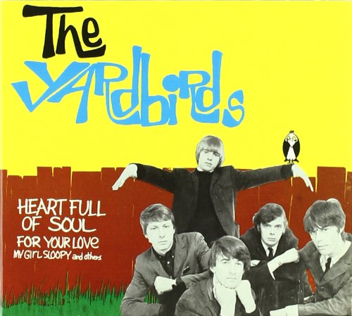 The Yardbirds - Heart Full Of Soul (Single) - Zortam Music