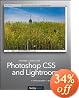 Photoshop CS5 and Lightroom 3: A Photographer's Handbook
